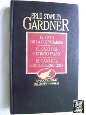 EL CASO DE LA CLEPTÓMANA/ EL CASO DEL RETRATO FALSO/ EL CASO DEL SOCIO SILENCIOSO