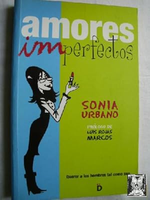 Seller image for AMORES IMPERFECTOS for sale by Librera Maestro Gozalbo