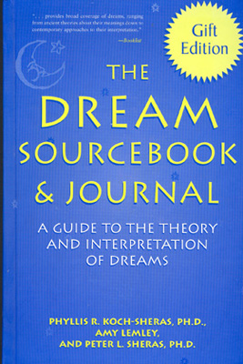 Seller image for The Dream Sourcebook Journal - A Guide to the Theory and Interpretation of Dreams - Gift Edition for sale by Don's Book Store