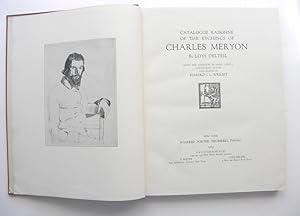 Seller image for Catalogue raisonne of the Etchings of Charles Meryon. With the addition of many newly discovered states and edited by Harold J. L. Wright for sale by Buch- und Kunst-Antiquariat Flotow GmbH