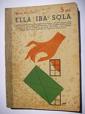 Ella iba sola : novela completa