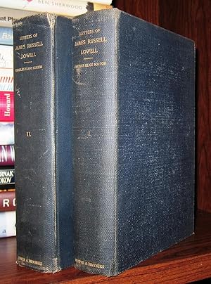 Seller image for THE LETTERS OF JAMES RUSSELL LOWELL 2 Volumes for sale by Rare Book Cellar