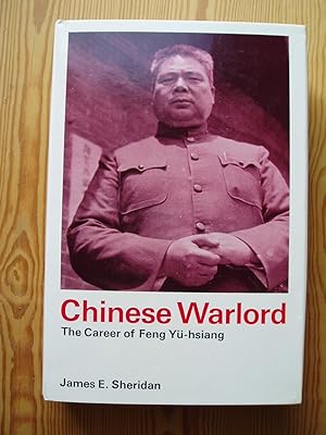 Immagine del venditore per Chinese Warlord: The Career of Feng Yu-hsiang venduto da Expatriate Bookshop of Denmark