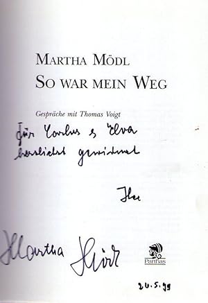 SO WAR MEIN WEG. Gespräche mit Thomas Voigt. [Firmado / Signed]