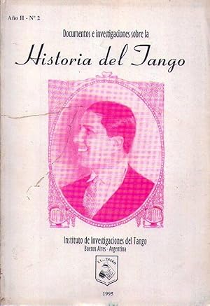 DOCUMENTOS E INVESTIGACIONES SOBRE LA HISTORIA DEL TANGO - No. 2 - Año II