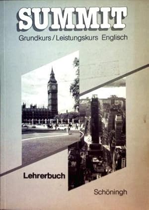 Summit, Grundkurs, Leistungskurs Englisch - Lehrerhandbuch