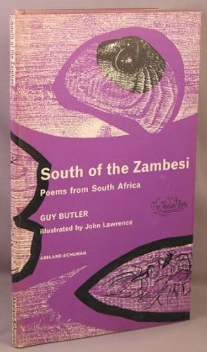 South of the Zambesi: Poems from South Africa.