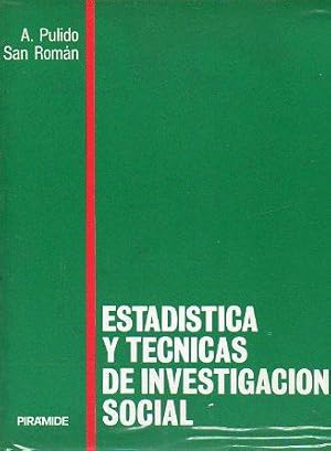 Image du vendeur pour ESTADSTICA Y TCNICAS DE INVESTIGACIN SOCIAL. 7 ed. mis en vente par angeles sancha libros