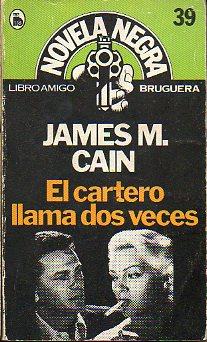 Seller image for EL CARTERO LLAMA DOS VECES. Trad. F. Lpez Cruz. for sale by angeles sancha libros
