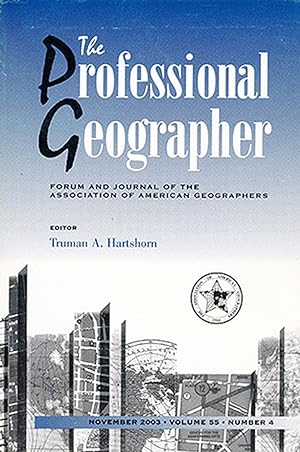 The Professional Geographer (Nov 2003, Vol 55, No 4)