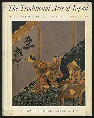 Seller image for The Traditional Arts of Japan: A Complete Illustrated Guide for sale by Between the Covers-Rare Books, Inc. ABAA
