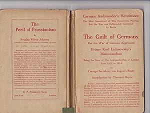 Bild des Verkufers fr The Guilt of Germany for the War of German Aggression: Prince Karl Lichnowsky's memorandum; being the story of his ambassadorship at London from 1912 to August 1914 together with Foreign Minister von Jagow's reply zum Verkauf von Meir Turner