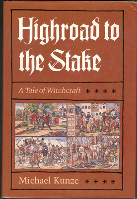 Immagine del venditore per Highroad to the Stake: A Tale of Witchcraft venduto da Don's Book Store
