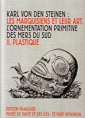 Imagen del vendedor de LES MARQUISIENS ET LEUR ART. Etude sur le Dveloppement de l'Art Ornemental Primitif des Mers du Sud. Volume II: PLASTIQUE a la venta por Jean-Louis Boglio Maritime Books