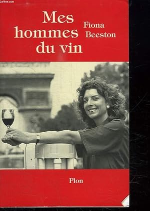 Bild des Verkufers fr MES HOMMES DU VIN. zum Verkauf von Le-Livre