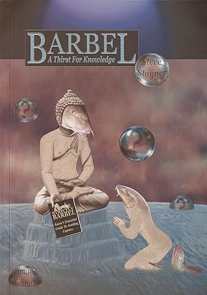 Image du vendeur pour BARBEL: A THIRST FOR KNOWLEDGE. By Steve Stayner. mis en vente par Coch-y-Bonddu Books Ltd