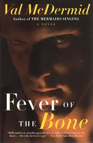 Bild des Verkufers fr FEVER OF THE BONE. zum Verkauf von Bookfever, IOBA  (Volk & Iiams)