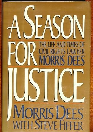 Seller image for A Season For Justice (SIGNED) for sale by Canford Book Corral