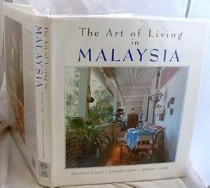The Art of Living in Malaysia