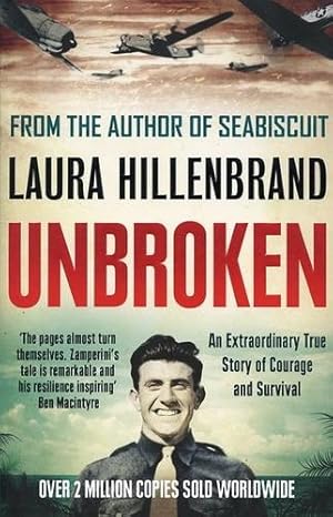 Seller image for Unbroken, Louis Zamperini - An Extraordinary True Story of Courage and Survival for sale by Antiquariat Lindbergh