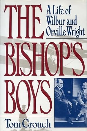 Bild des Verkufers fr The Bishop's Boys, A Life of Wilbur and Orville Wright zum Verkauf von Antiquariat Lindbergh