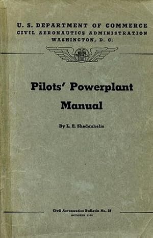 Imagen del vendedor de Pilot's Powerplant Manual, Civil Aeronautics Bulletin No. 28 - October 1940 a la venta por Antiquariat Lindbergh