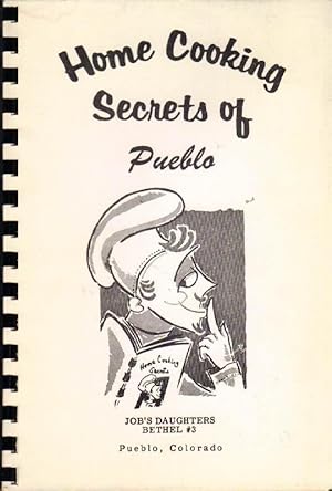 Home Cooking Secrets of Pueblo [Colorado]
