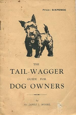 The Tail-wagger guide for dog owners.