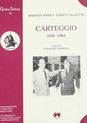 Immagine del venditore per Ardengo Soffici-Enrico Vallecchi. Carteggio 1928-1964. venduto da FIRENZELIBRI SRL