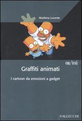 Immagine del venditore per Graffiti animati. I cartoon da emozioni a gadget. venduto da FIRENZELIBRI SRL