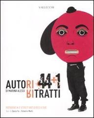 Seller image for Autoritratti 44+1. Fotografia e street art gioco a due. for sale by FIRENZELIBRI SRL