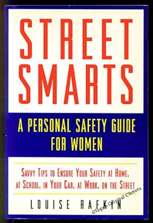 Bild des Verkufers fr Street Smarts: A Personal Safety Guide for Women zum Verkauf von Inga's Original Choices