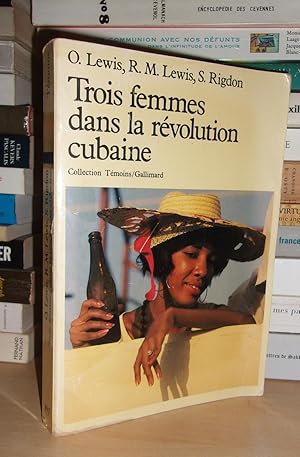 Imagen del vendedor de TROIS FEMMES DANS LA REVOLUTION CUBAINE a la venta por Planet's books