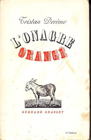 Seller image for L'ONAGRE ORANGE. for sale by CARIOU1