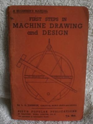 First Steps in Machine Drawing and Design