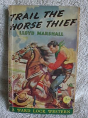 Trail of the Horse Thief