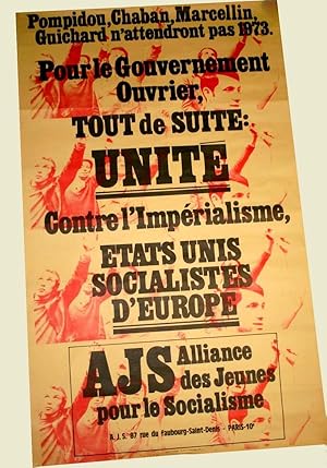 Affiche de 1973 de l'Alliance des jeunes pour le socialisme - AJS - Pompidou, Chaban, marcellin, ...