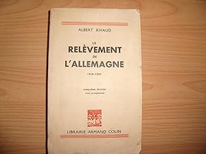 Imagen del vendedor de LE RELEVEMENT DE L'ALLEMAGNE 1918 1939 a la venta por Le temps retrouv