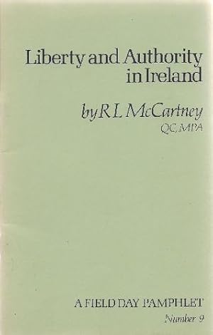 Imagen del vendedor de Liberty and Authority in Ireland a la venta por Saintfield Antiques & Fine Books