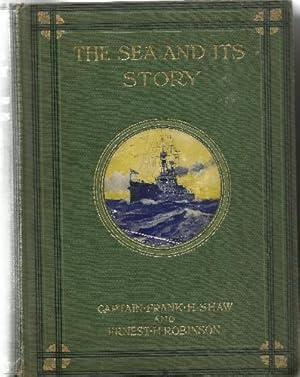 Imagen del vendedor de The Sea and its Story from Viking Ship to Submarine. a la venta por Saintfield Antiques & Fine Books