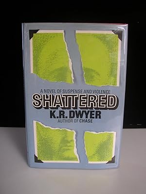 Shattered