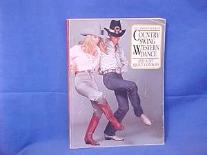 Complete Book of Country Swing: The Dance, Music and Culture