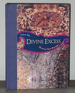 Divine Excess: Mexican Ultra-Baroque