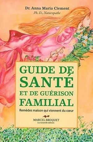 Guide de santé et guérison familial