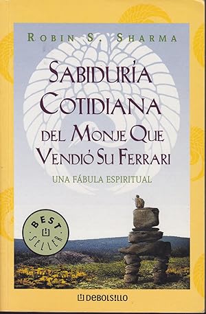 Imagen del vendedor de SABIDURIA COTIDIANA DEL MONJE QUE VENDIO SU FERRARI Una fbula espiritual a la venta por CALLE 59  Libros