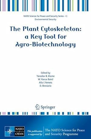 Immagine del venditore per The Plant Cytoskeleton: a Key Tool for Agro-Biotechnology venduto da AHA-BUCH GmbH