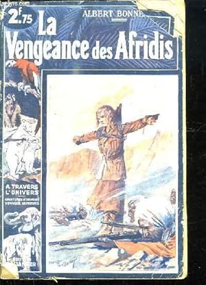 Bild des Verkufers fr LA VENGEANCE DES AFRIDIS. zum Verkauf von Le-Livre