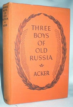 Seller image for Three Boys of Old Russia for sale by Dave Shoots, Bookseller