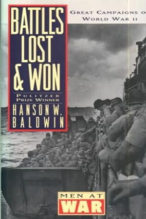 Seller image for Battles Lost and Won: Great Campaigns of World War II for sale by Lazy Letters Books