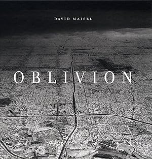 Seller image for David Maisel: Oblivion [SIGNED] for sale by Vincent Borrelli, Bookseller